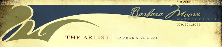 Barbara Moore Watercolors - About the Artist